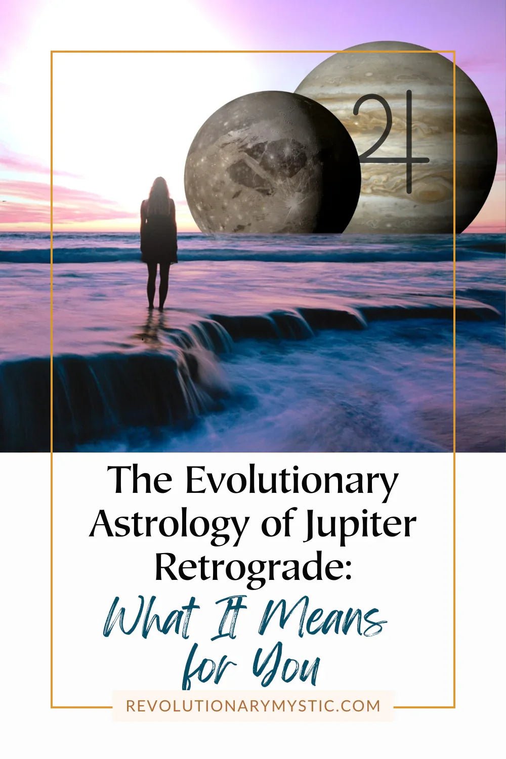 The Evolutionary Astrology of Jupiter Retrograde: What It Means for You - Revolutionary Mystic