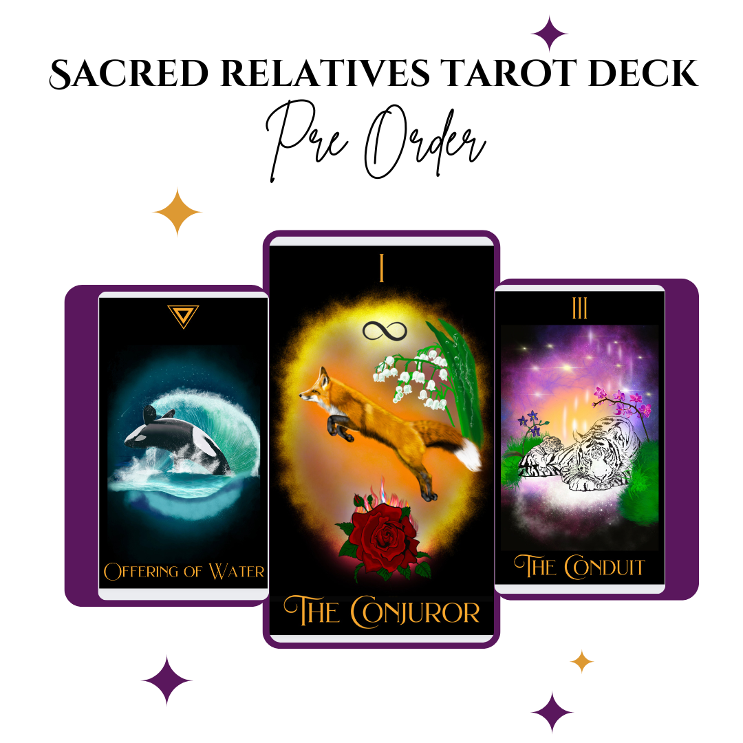 Sacred Relatives Tarot Deck