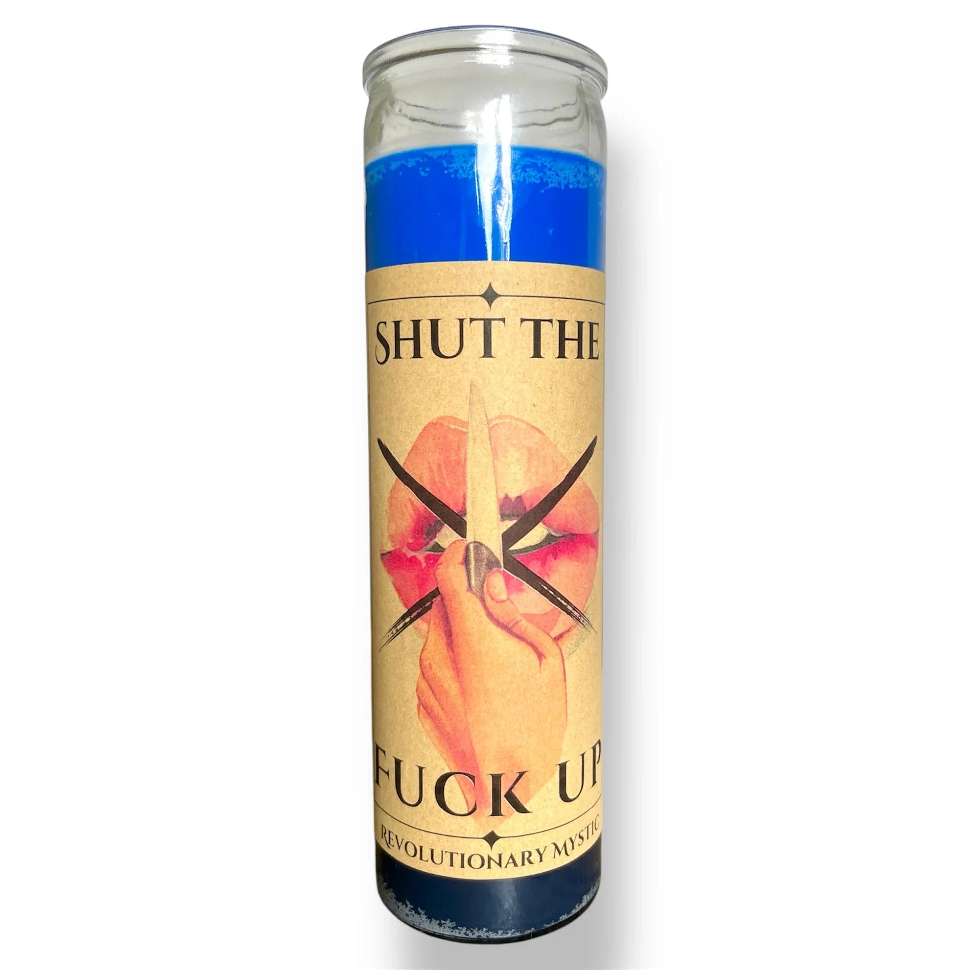 Shut The Fuck Up Soy Wax Candle - Nontoxic Hand - Poured Candle - Revolutionary Mystic