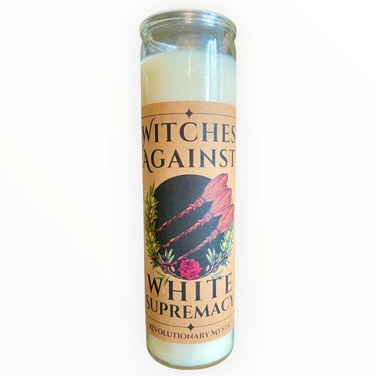 Witches Against White Supremacy Soy Wax Candle - Nontoxic Hand - Poured Candle - Revolutionary Mystic